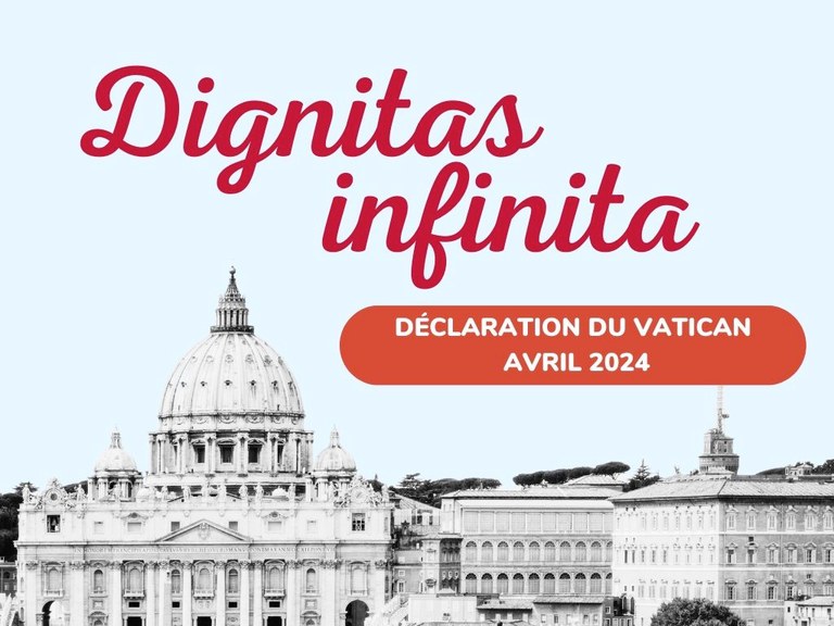 dignitas-infinita-declaration-du-vatican-sur-la-dignite-humaine-avril-2024